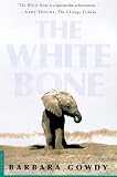 The White Bone: A Novel