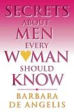 Books : Secrets About Men Every Woman Should Know