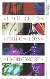 Lou Reed - Magic And Loss - Live In Concert [VHS] [1992]