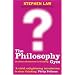 The Philosophy Gym: 25 Short Adventures in Thinking