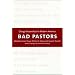 Bad Pastors: Clergy Misconduct in Modern America