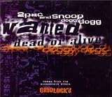2 Pac & Snoop - Wanted Dead Or Alive - [CDS]