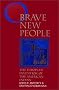 O Brave New People: The European Invention of the American Indian