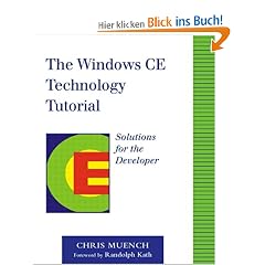 The Windows CE Technology Tutorial. Solutions for the Developer. (Addison-Wesley Microsoft Technology)