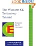 The Windows CE Technology Tutorial: Windows Powered Solutions for the Developer