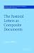 The Pastoral Letters as Composite Documents (Society for New Testament Studies Monograph Series)