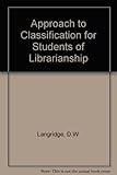 Approach to classification for students of librarianship