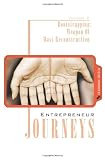 Entrepreneur Journeys: Bootstrapping: Weapon Of Mass Reconstruction (Volume 2)