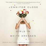 Girls in White Dresses | [Jennifer Close]