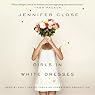 Girls in White Dresses