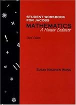Student Workbook for Jacobs Mathematics: A Human Endeavor