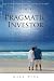 The Pragmatic Investor