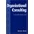 Organizational Consulting : A Gestalt Approach (Gestalt Institute of Cleveland Press Book Series)