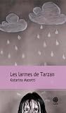Les larmes de Tarzan