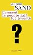 Comment le peuple juif fut invent�