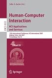 Human-Computer Interaction. HCI Applications and Services: 12th International Conference, HCI International 2007, Beijing, China, July 22-27, 2007, ... / Programming and Software Engineering)