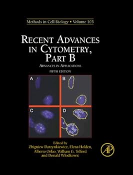 recent advances in cytometry. part b: advances in applications: 103 (methods in cell biology) - zbigniew darzynkiewicz. elena holden. william telford and donald wlodkowic