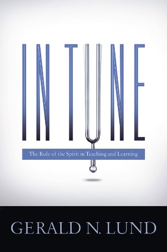 In Tune: The Role of the Spirit in Teaching and Learning