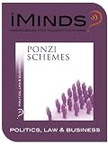 Ponzi Schemes: Politics, Law & Business Ponzi Schemes: Politics, Law & Business
