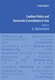 Coalition politics and democratic consolidation in Asia