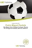 Pedro Miguel Pauleta (French Edition)