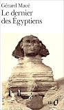 Le dernier des egyptiens