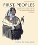 First Peoples: A Documentary Survey of American Indian History Second Edition