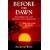 Before the Dawn: Recovering the Lost History of Our Ancestors