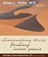 Eliminating Stress, Finding Inner Peace