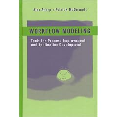 Workflow Modeling: Tools for Process Improvement and Application Development (Computing Library)
