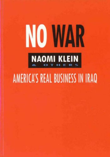 Childrens Toyshop  Books : No War: America's Real Business in Iraq
