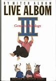 Live Albom III: Gone to the Dogs