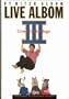 Live Albom III: Gone to the Dogs