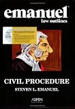 Emanuel Law Outlines: Civil Procedure, General Edition (AspenLaw Studydesk Edition) (Emanuel Law Outlines)
