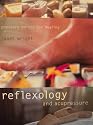 Reflexology and Acupressure (Pressure Points for Healing)