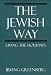 The Jewish Way: Living the Holidays width=