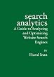 Search Analytics: A Guide to Analyzing and Optimizing Website Search Engines