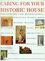 Caring for Your Historic House (Heritage Preservation & Nps)