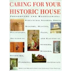 Caring for Your Historic House (Heritage Preservation & Nps)