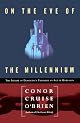 On the Eve of the Millenium: The Future of Democracy Through an Age of Unreason