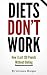 Diets DON'T Work! How I Lost 120 Pounds Without Dieting 414X4uABWbL. SL75 Q&A: Healthy Diet?