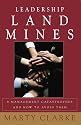 Leadership Land Mines! 8 Management Catastrophes and How to Avoid Them