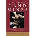 Leadership Land Mines! 8 Management Catastrophes and How to Avoid Them