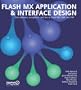 Flash MX Application & Interface Design