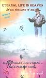 Eternal Life in Heaven: Elvis Presley and Others
