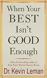 When Your Best Isnt Good Enough