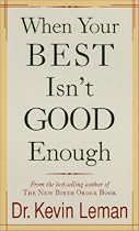 When Your Best Isnt Good Enough