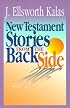 New Testament Stories from the Back Side