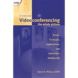 Videoconferencing: The Whole Picture