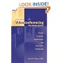 Videoconferencing: The Whole Picture